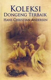 Image of Koleksi Dongeng Terbaik Hans Christian Andersen