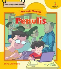 Image of Seri Aku Ingin Menjadi : Penulis