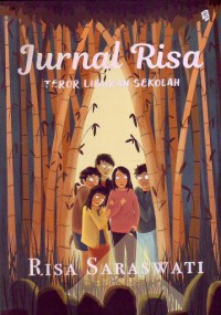 Image of Jurnal Risa : Teror Liburan Sekolah
