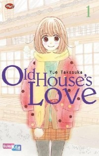 Image of Old House's Love vol.1