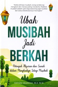 Image of Ubah Musibah Jadi Berkah