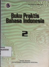 Image of Buku Praktis Bahasa Indonesia 2