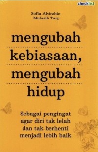 Image of Mengubah Kebiasaan, Mengubah Hidup