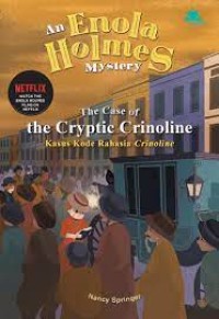Image of An Enola Holmes Mystery : Kasus Kode Rahasia Crinoline