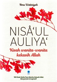 Image of Nisa'ul Auliya : Kisah Wanita-Wanita Kekasih Allah
